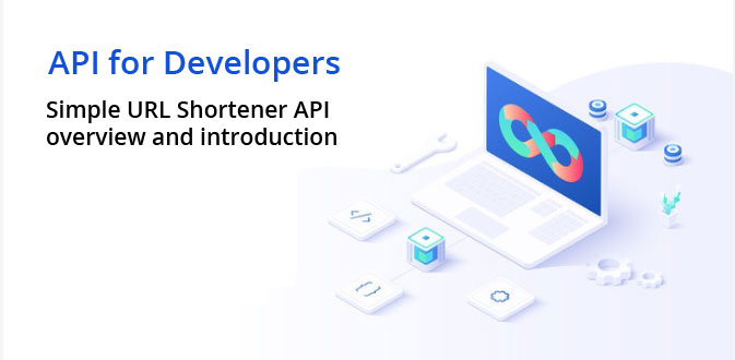 Introduction Into Simple Url Shortener API Developers API Introduction Into Simple Url Shortener API Developers API
